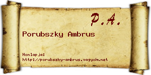 Porubszky Ambrus névjegykártya
